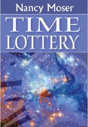Time Lottery (Nancy Moser)