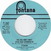 Na Na Hey Hey (Kiss Him Goodbye)-Steam
