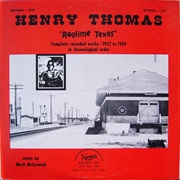 Henry Thomas - Ragtime Texas (Complete Recorded Works - 1927 to 1929 - In Chronological Order)