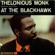 Thelonious Monk Quartet Plus Two ‎– at the Blackhawk (1960)