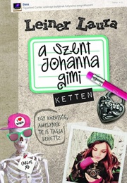 Ketten (A Szent Johanna Gimi) (Leiner Laura)