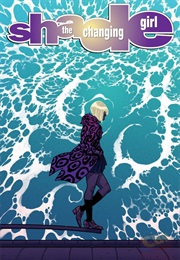 Shade, the Changing Girl Vol. 2 (Cecil Castellucci)