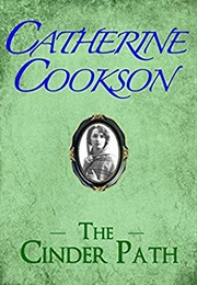The Cinder Path (Catherine Cookson)