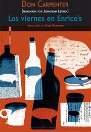 Los Viernes En Enrico´S (Don Carpenter)