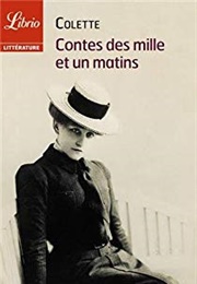 Contes Des Mille Et Un Matins (Colette)