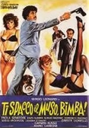 Ti Spacco Il Muso, Bimba! (1982)