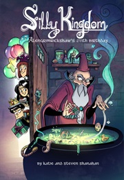 Silly Kingdom: Alengrimrickshaw's 211th Birthday (Katie Shanahan)