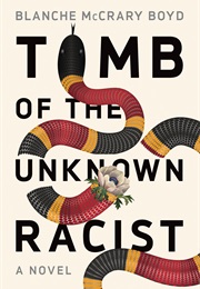Tomb of the Unknown Racist (Blanche McCrary Boyd)