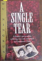 A Single Tear (Wu Ningkun)