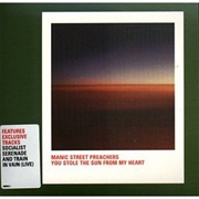 Manic Street Preachers - You Stole the Sun From My Heart