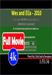 Wes and Ella (2010)
