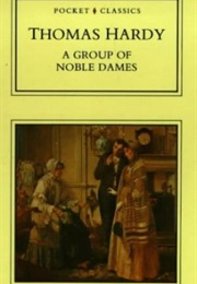 A Group of Noble Dames (Thomas Hardy)