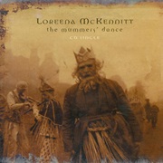 The Mummers&#39; Dance - Loreena McKennitt