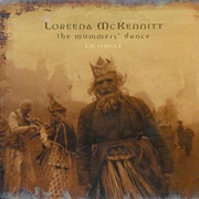 The Mummers' Dance - Loreena McKennitt