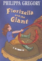 Florizella & the Giant (Philippa Gregory)