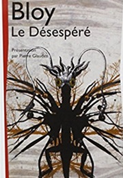 Le Désespéré (Léon Bloy)