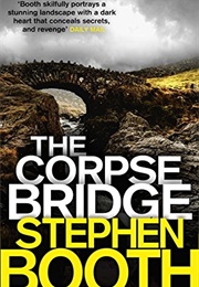 The Corpse Bridge (Stephen Booth)