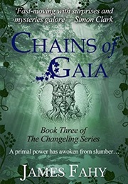 Chains of Gaia (James Fahy)