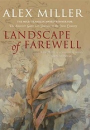 Landscape of Farewell (Alex Miller)