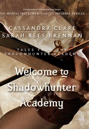 The Shadowhunter Academy (Cassandra Clare)