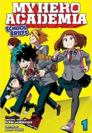 My Hero Academia: School Briefs Vol.1 (Anri Yoshi)