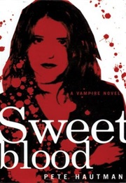 Sweetblood (Pete Hautman)