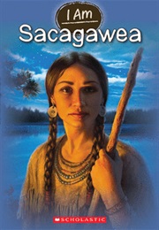 I Am Sacagawea (Grace Norwich)