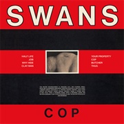 Swans - Cop