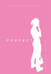 Perfect (Natasha Friend)