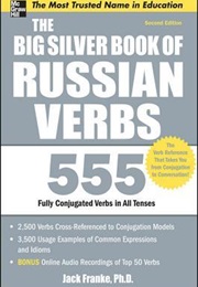 The Big Silver Book of Russian Verbs (Jack Franke)