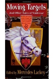Moving Targets (Mercedes Lackey)