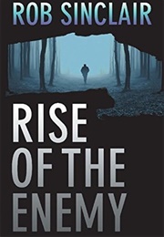 Rise of the Enemy (Rob Sinclair)