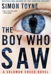 The Boy Who Saw (Simon Toyne)