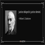 Justice Delayed Is Justice Denied