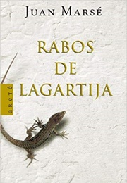 Rabos De Lagartija (Juan Marsé)