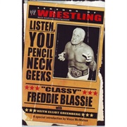 Pencil Neck Geek (Fred Blassie)