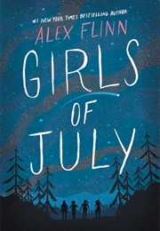 Girls of July (Alex Flinn)