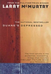 Duane's Depressed (Larry McMurtry)