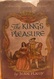 The King's Pleasure (Jean Plaidy)