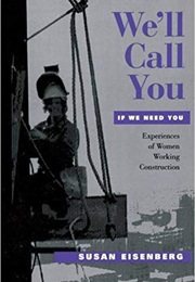 We'll Call You If We Need You (Susan Eisenberg)