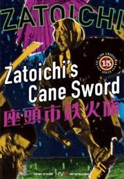 Zatoichi&#39;s Cane Sword