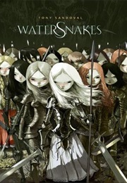 Watersnakes (Tony Sandoval)