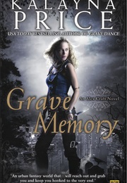 Grave Memory (Kalayna Price)