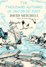 The Thousand Autumns of Jacob De Zoet (David Mitchell)