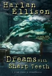 Dreams With Sharp Teeth