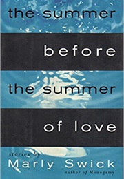 The Summer Before the Summer of Love (Marly Swick)