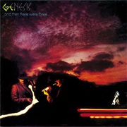 Genesis - …And Then There Were Three…