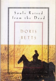 Souls Raised From the Dead (Doris Betts)