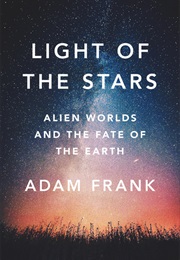 Light of the Stars (Adam Frank)