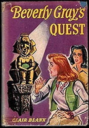 Beverly Gray's Quest (Clair Blank)